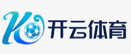 开云·电竞(中国)官方网站